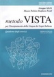 Cover of Metodo VISTA per l'insegnamento della Lingua dei Segni Italiana
