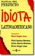 Cover of Manual Del Perfecto Idiota Latinamericano