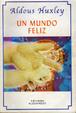 Cover of Un mundo feliz