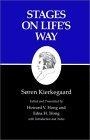 Stages on Life's Way : Kierkegaard's Writings, Vol 11