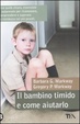 Cover of Il bambino timido e come aiutarlo
