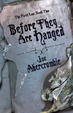 Cover of Before They Are Hanged