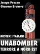 Cover of Unabomber: terrore a Nord Est