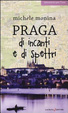 Cover of Praga di incanti e di spettri