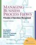 Managing Business Process Flows : Principles of Operations Management