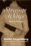 Cover of "Strange Ways; of fremde Vegn"