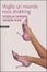 Cover of Voglio un mondo rosa shokking