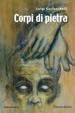 Cover of Corpi di pietra