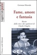 Cover of Fame, amore e fantasia