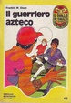 Cover of Il guerriero azteco