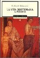 Cover of La vita quotidiana a Pompei