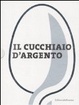 Cover of Il cucchiaio d'argento