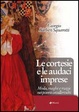 Cover of Le cortesie e le audaci imprese