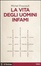 Cover of La vita degli uomini infami