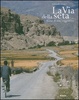 Cover of La Via della seta