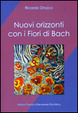 Cover of Nuovi orizzonti con i fiori di Bach