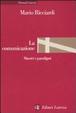 Cover of La comunicazione. Maestri e paradigmi