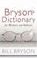 Cover of "Bill Bryson's Dictionary"