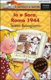 Cover of Io e Sara, Roma 1944