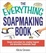 Cover of 'The Everything Soapmaking Book'