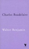 Charles Baudelaire : A Lyric Poet in the Era of High Capitalism (The Verso Classics Series)