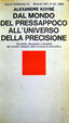 Cover of Dal mondo del pressappoco all'universo della precisione