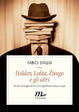 Cover of Holden, Lolita, Živago e gli altri