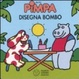 Cover of Pimpa disegna Bombo