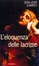 Cover of L'eloquenza delle lacrime