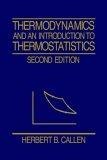 Thermodynamics and an Introduction to Thermostatistics, 2nd Edition