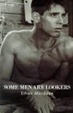 Cover of Some Men Are Lookers