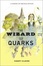 Cover of 'The Wizard of Quarks'