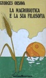 Cover of La macrobiotica e la sua filosofia