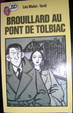 Cover of Brouillard au Pont de Tolbiac
