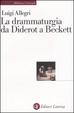Cover of La drammaturgia da Diderot a Beckett