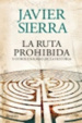 Cover of LA RUTA PROHIBIDA Y OTROS ENIGMAS DE LA HISTORIA