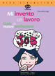 Cover of Mi invento un lavoro