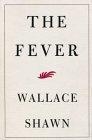 The Fever (Evergreen original)
