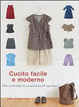 Cover of Cucito facile e moderno