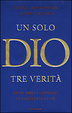Cover of Un solo Dio tre verità