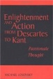 Cover of Enlightenment and action from Descartes to Kant
