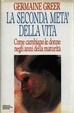 Cover of La seconda metà della vita
