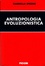 Cover of Antropologia evoluzionistica