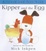 Cover of Kipper and the Egg