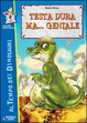 Cover of Testa dura ma... geniale