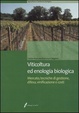 Cover of Viticoltura ed enologia biologica