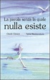 Cover of La parola senza la quale nulla esiste