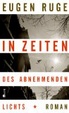 Cover of In Zeiten des abnehmenden Lichts