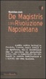 Cover of De Magistris o della rivoluzione napoletana