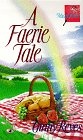 A Faerie Tale (Magical Love)